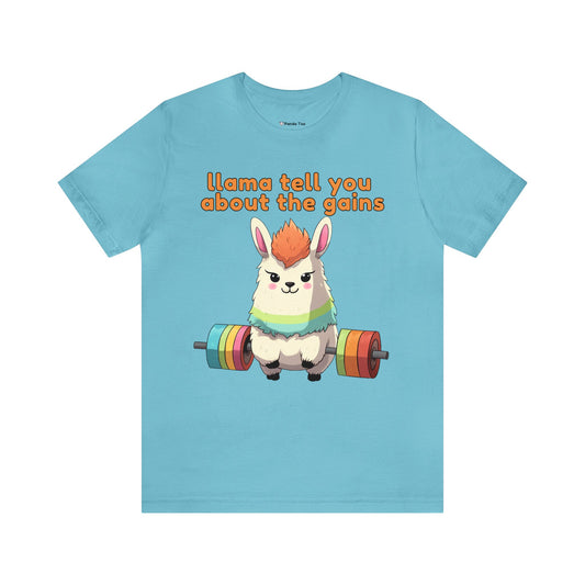 Llama tell you about the gains - Unisex Jersey Short Sleeve Tee