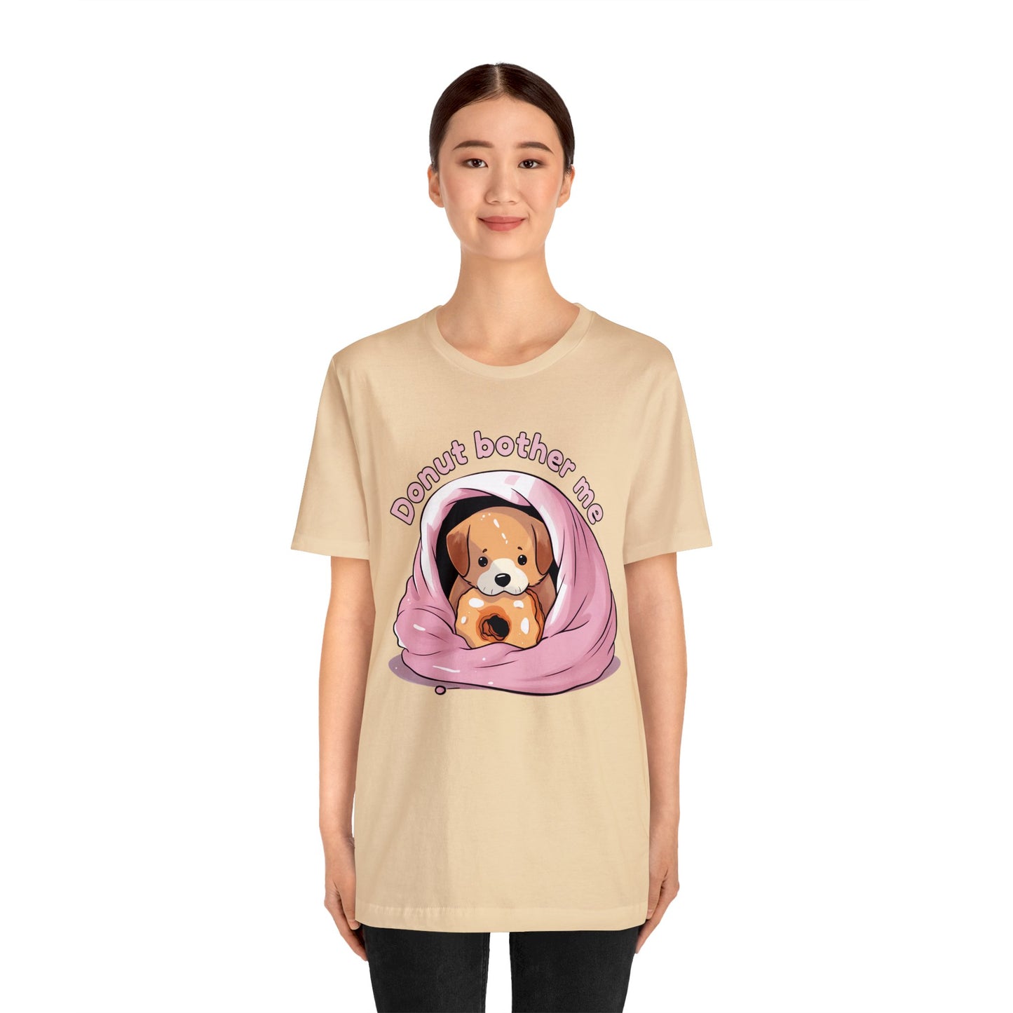 Donut bother me (dog) - Unisex Jersey Short Sleeve Tee