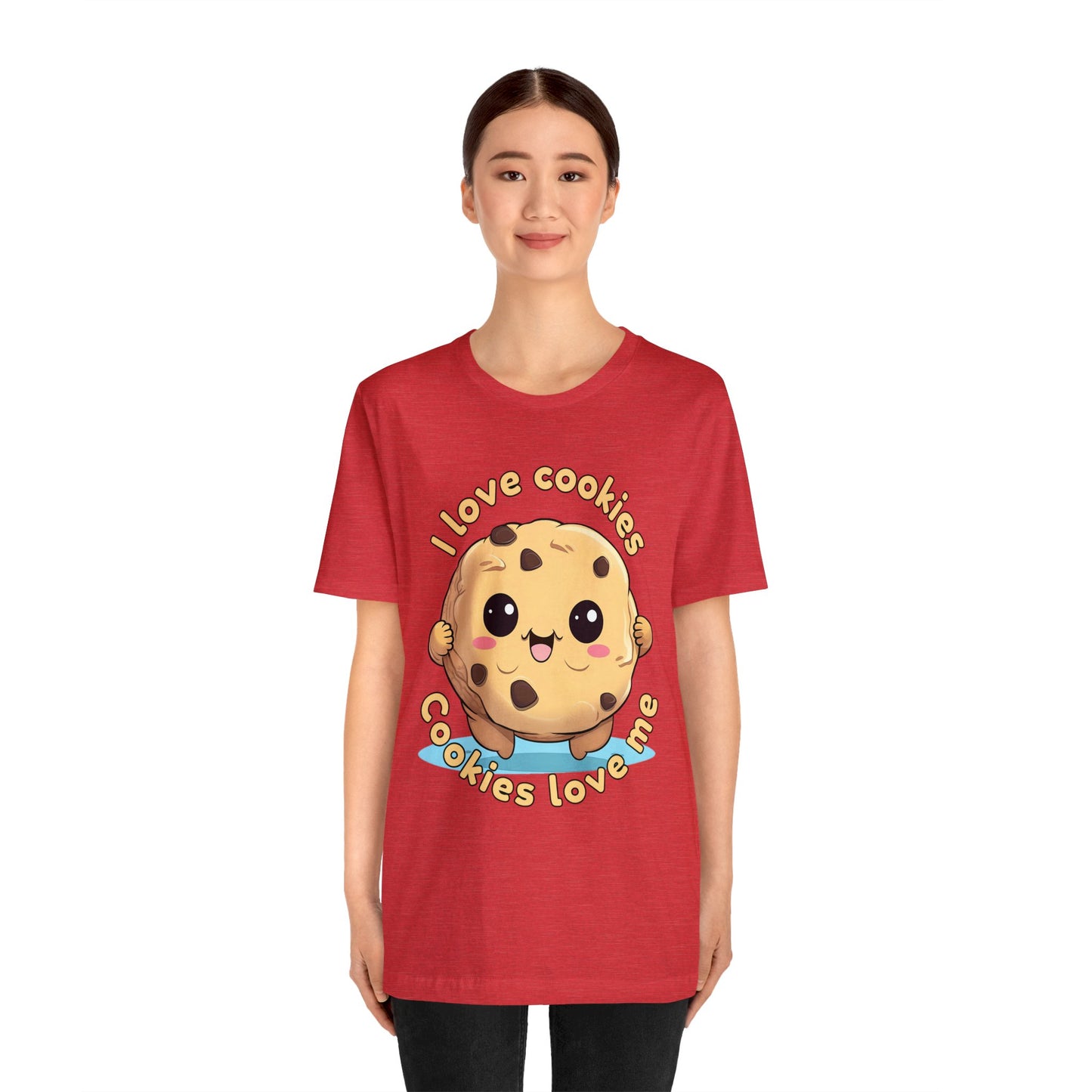 I love cookies, Cookies love me. Unisex Jersey Short Sleeve Tee