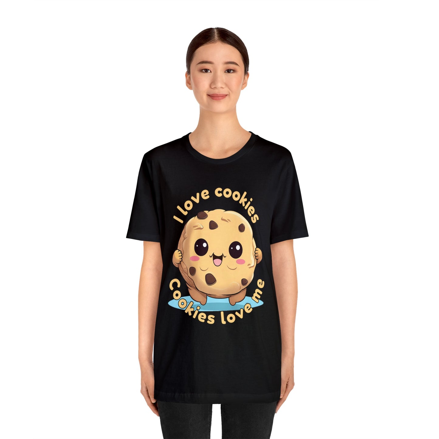 I love cookies, Cookies love me. Unisex Jersey Short Sleeve Tee