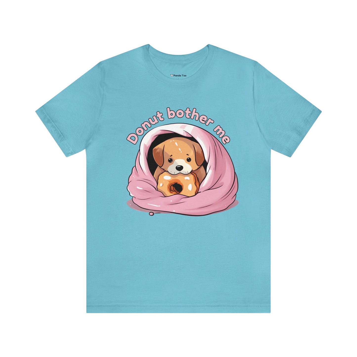 Donut bother me (dog) - Unisex Jersey Short Sleeve Tee
