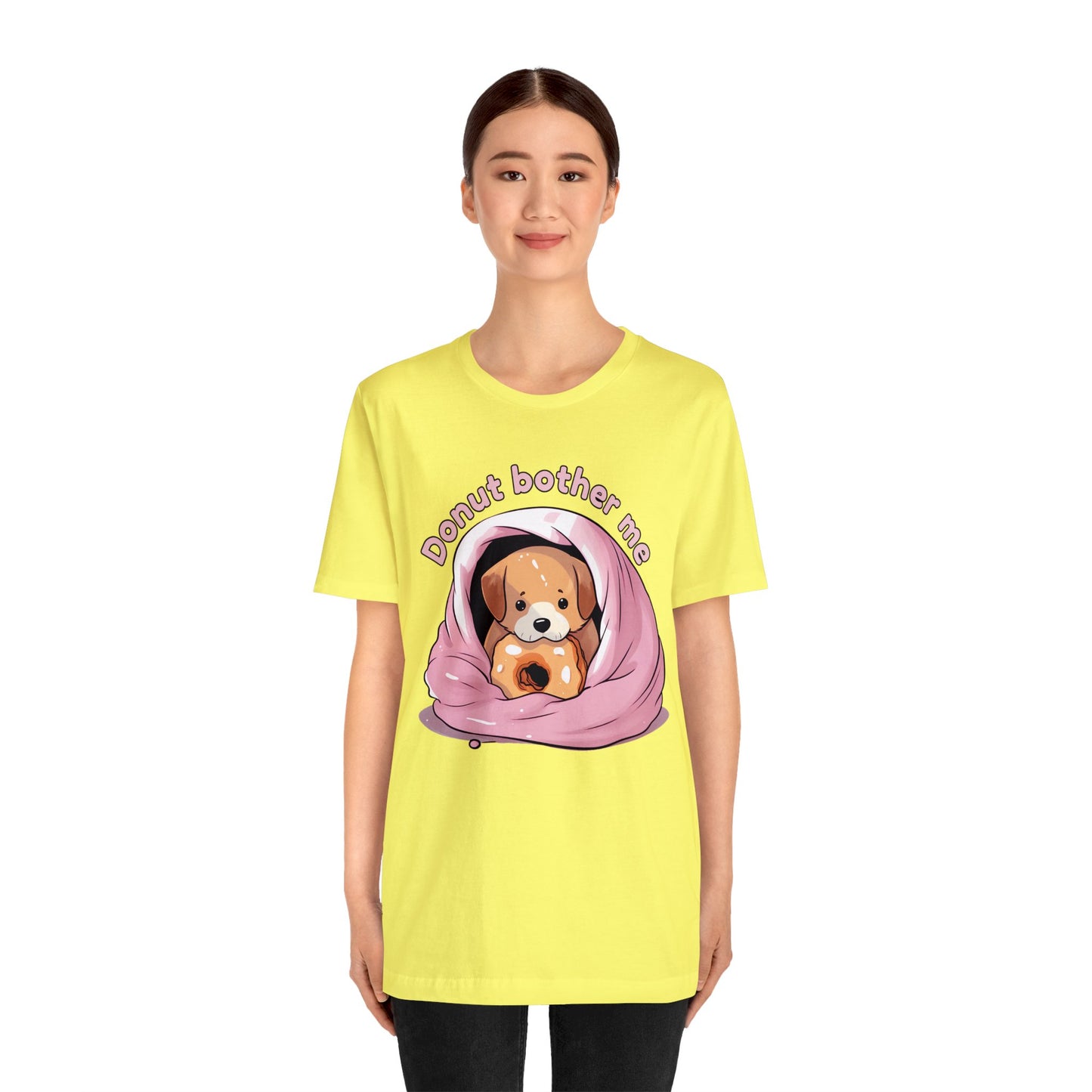Donut bother me (dog) - Unisex Jersey Short Sleeve Tee