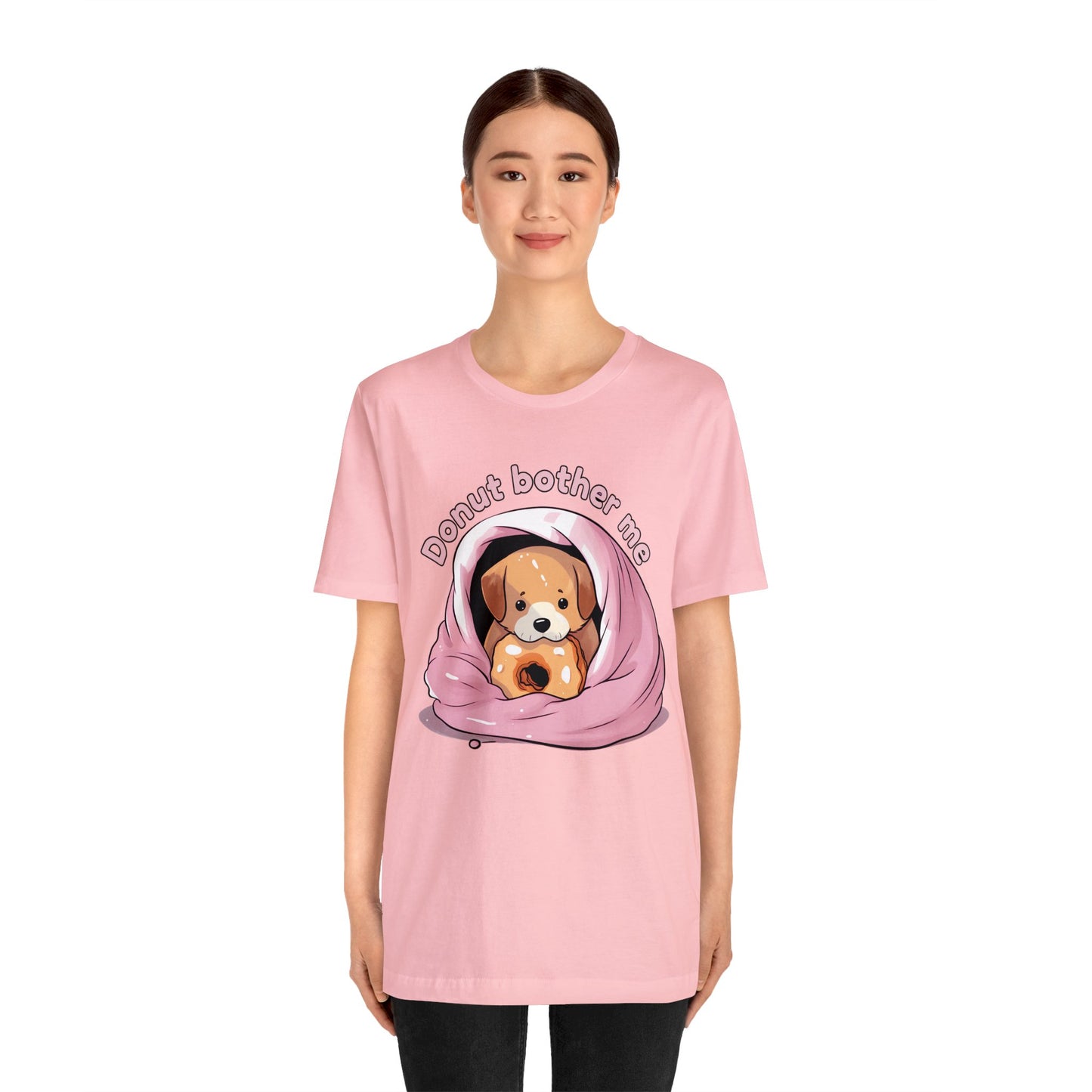 Donut bother me (dog) - Unisex Jersey Short Sleeve Tee