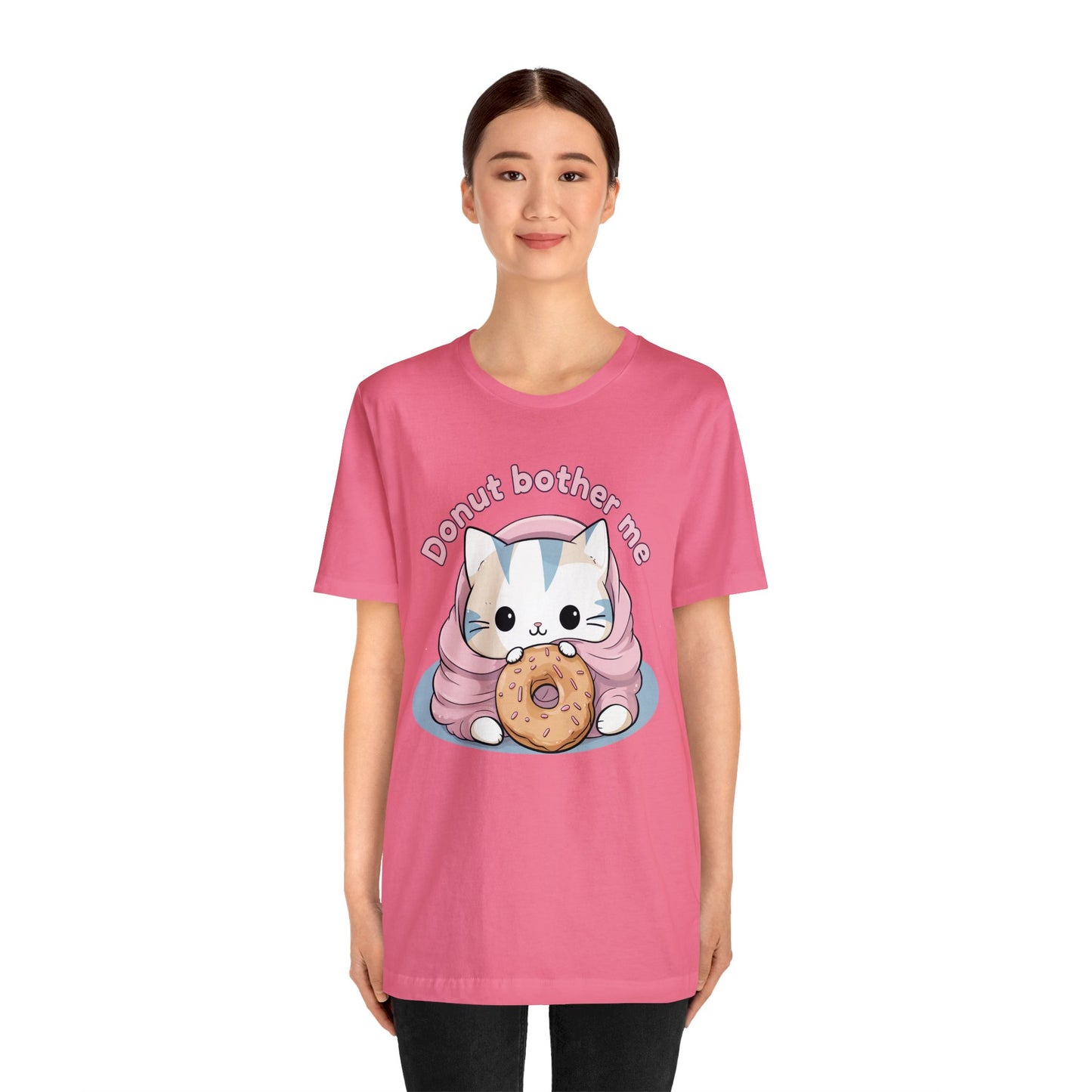Donut bother me (cat) - Unisex Jersey Short Sleeve Tee
