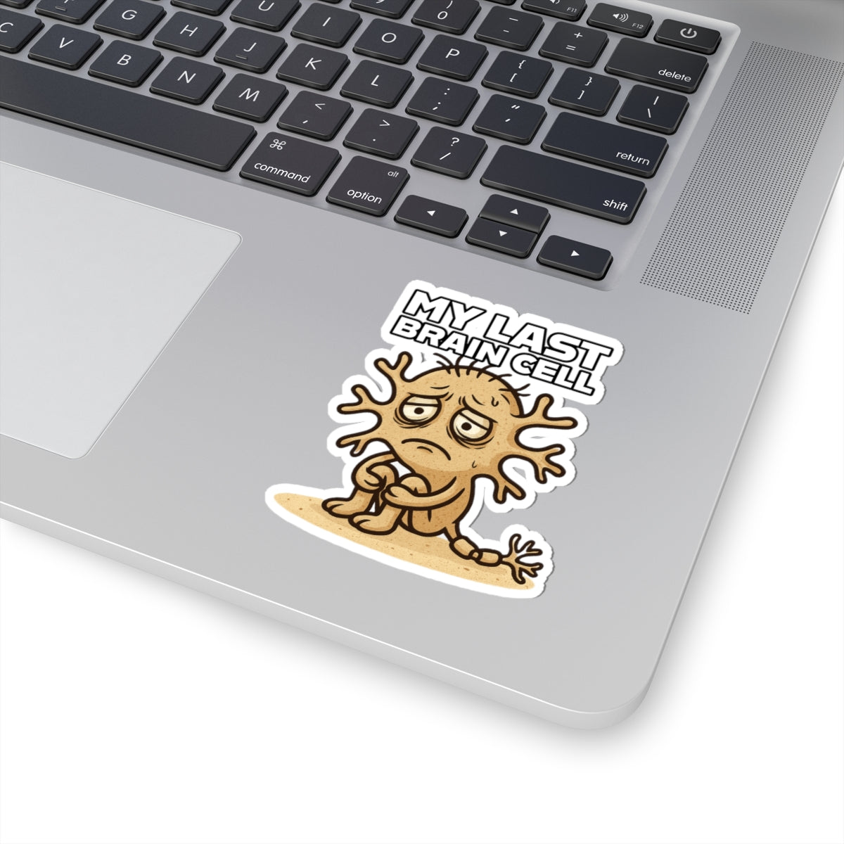 Funny Last Brain Cell Sticker | Humorous Vinyl Decal for Laptops & Water Bottles