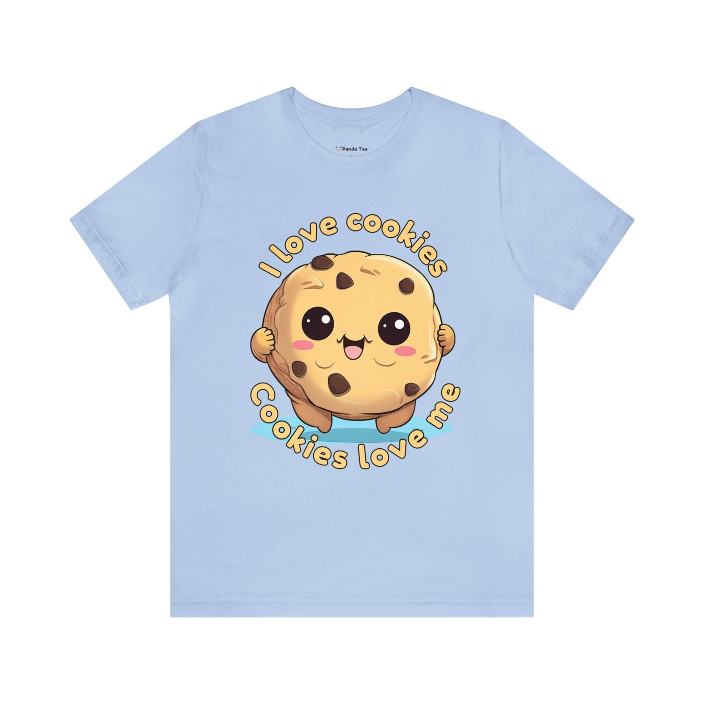I love cookies, Cookies love me. Unisex Jersey Short Sleeve Tee