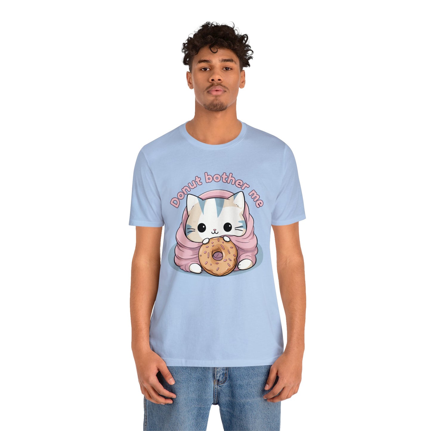 Donut bother me (cat) - Unisex Jersey Short Sleeve Tee