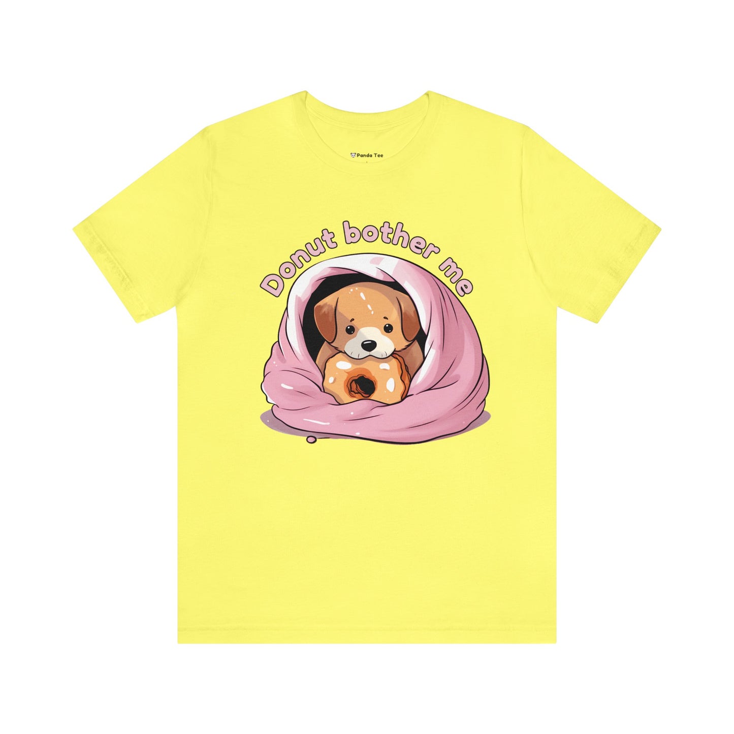 Donut bother me (dog) - Unisex Jersey Short Sleeve Tee
