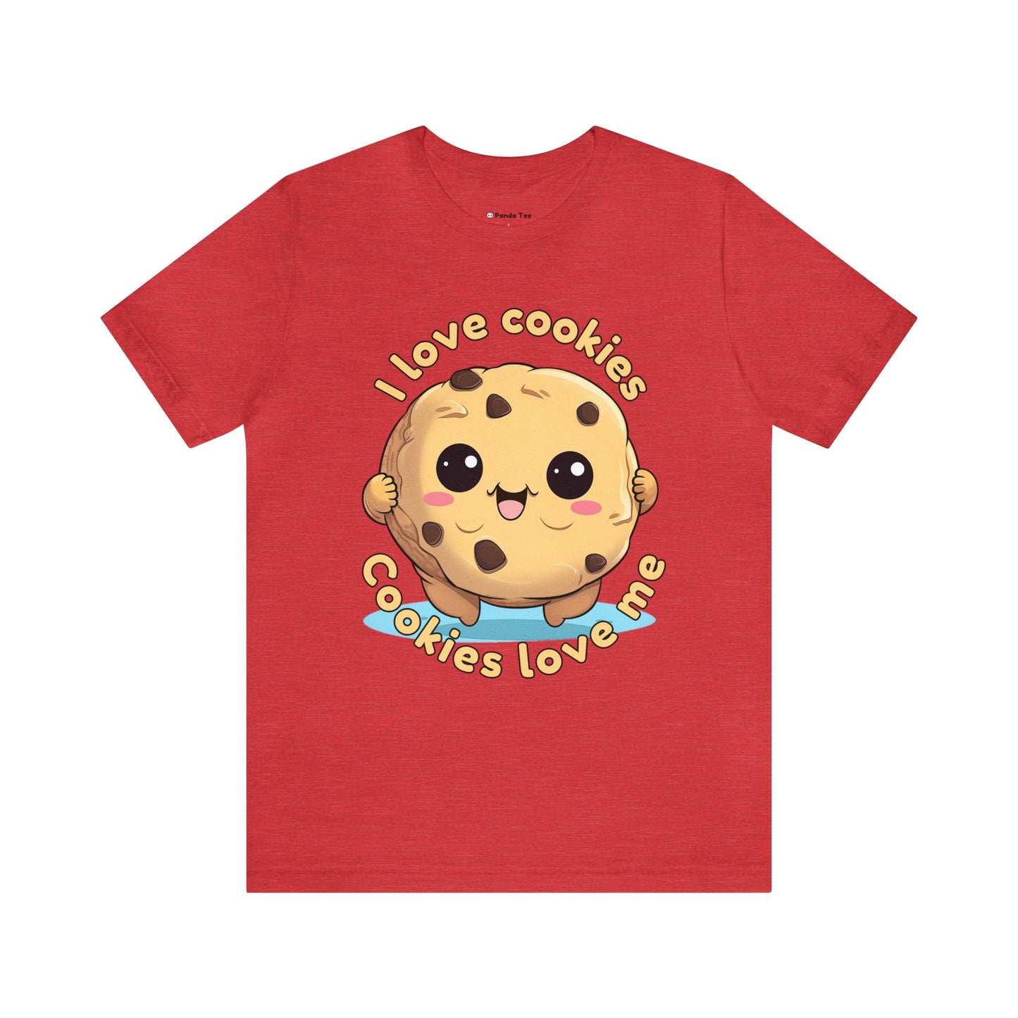 I love cookies, Cookies love me. Unisex Jersey Short Sleeve Tee