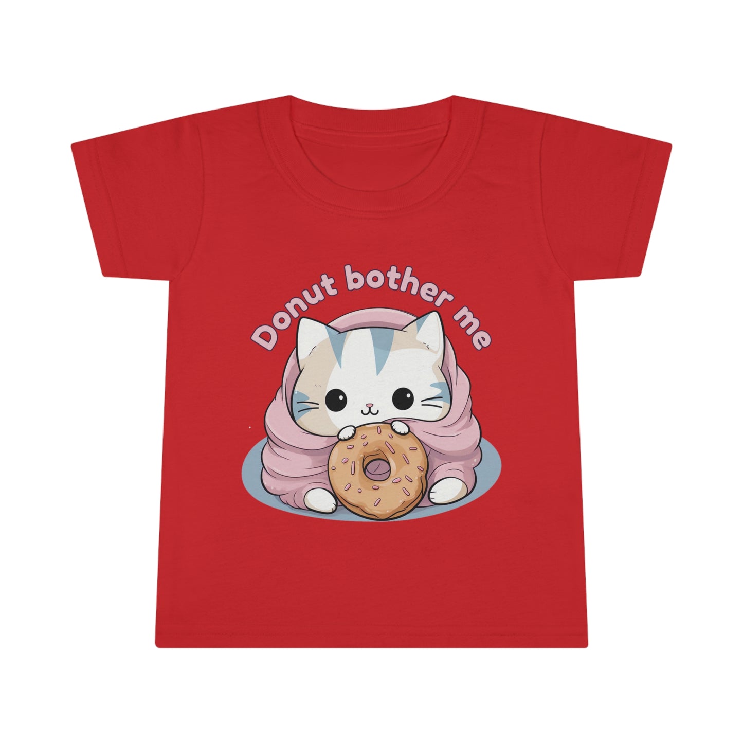 Donut bother me - Toddler T-shirt