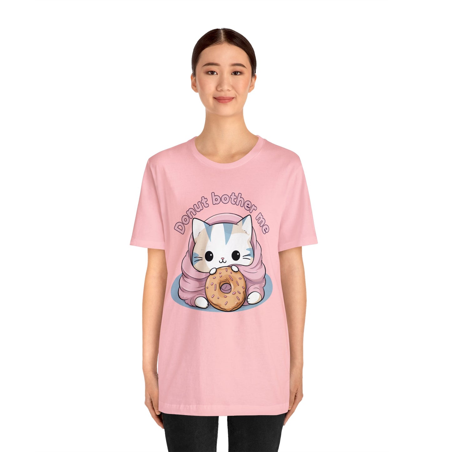 Donut bother me (cat) - Unisex Jersey Short Sleeve Tee