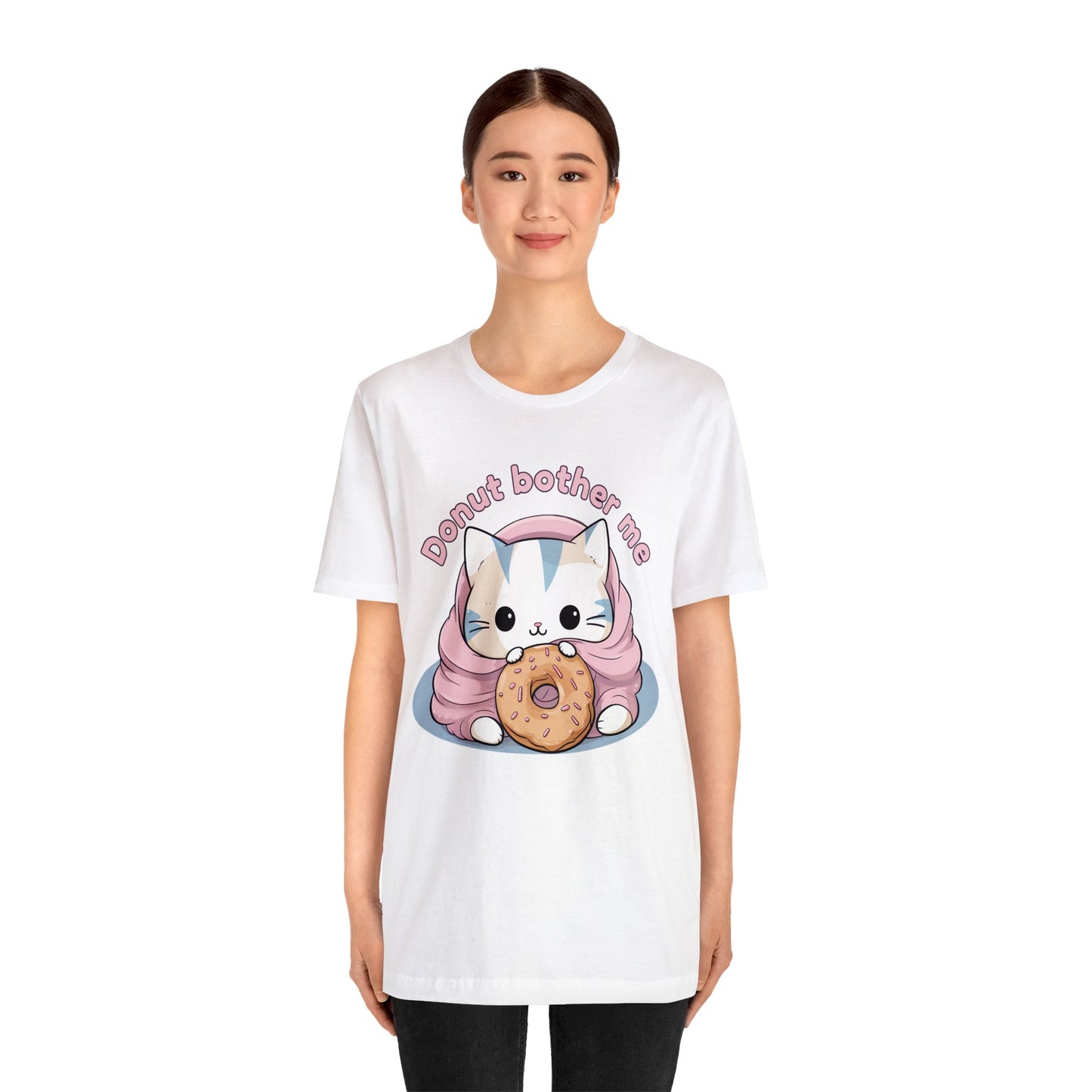 Donut bother me (cat) - Unisex Jersey Short Sleeve Tee