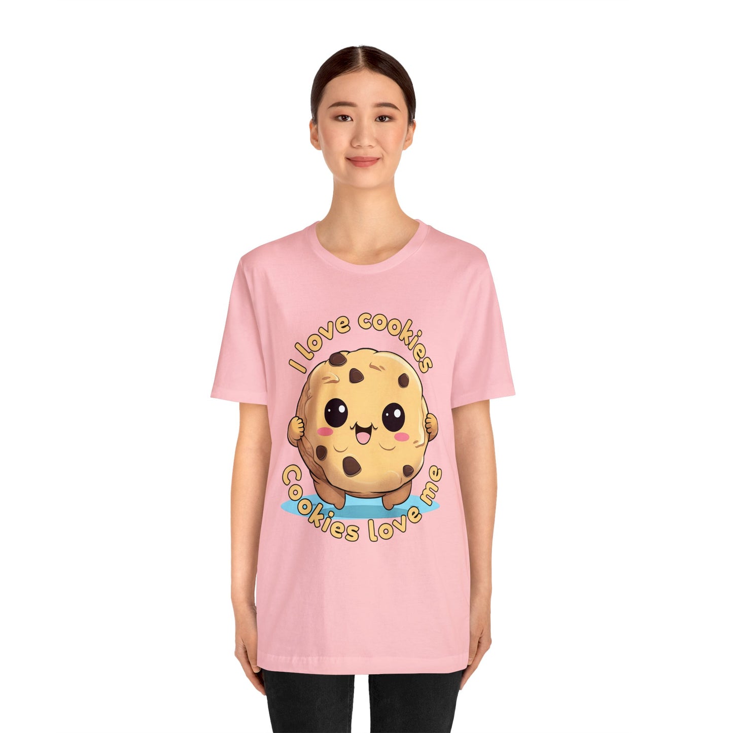 I love cookies, Cookies love me. Unisex Jersey Short Sleeve Tee