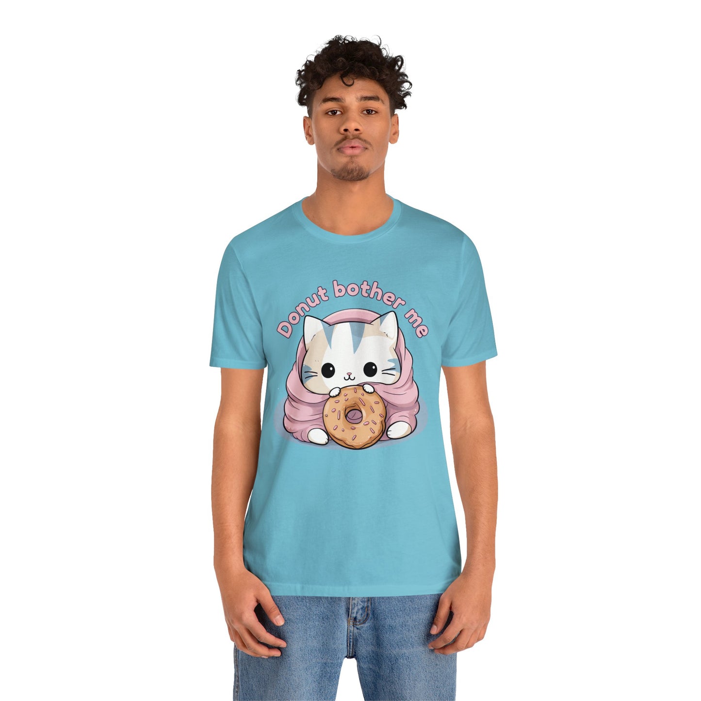 Donut bother me (cat) - Unisex Jersey Short Sleeve Tee