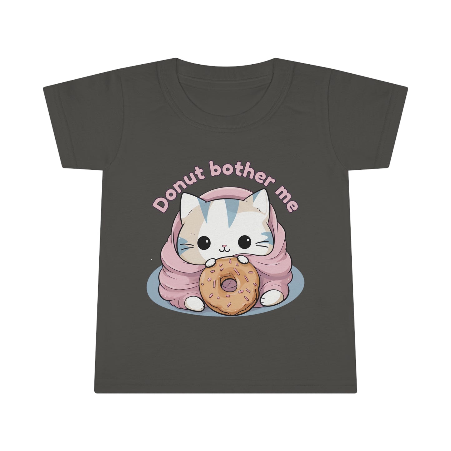 Donut bother me - Toddler T-shirt